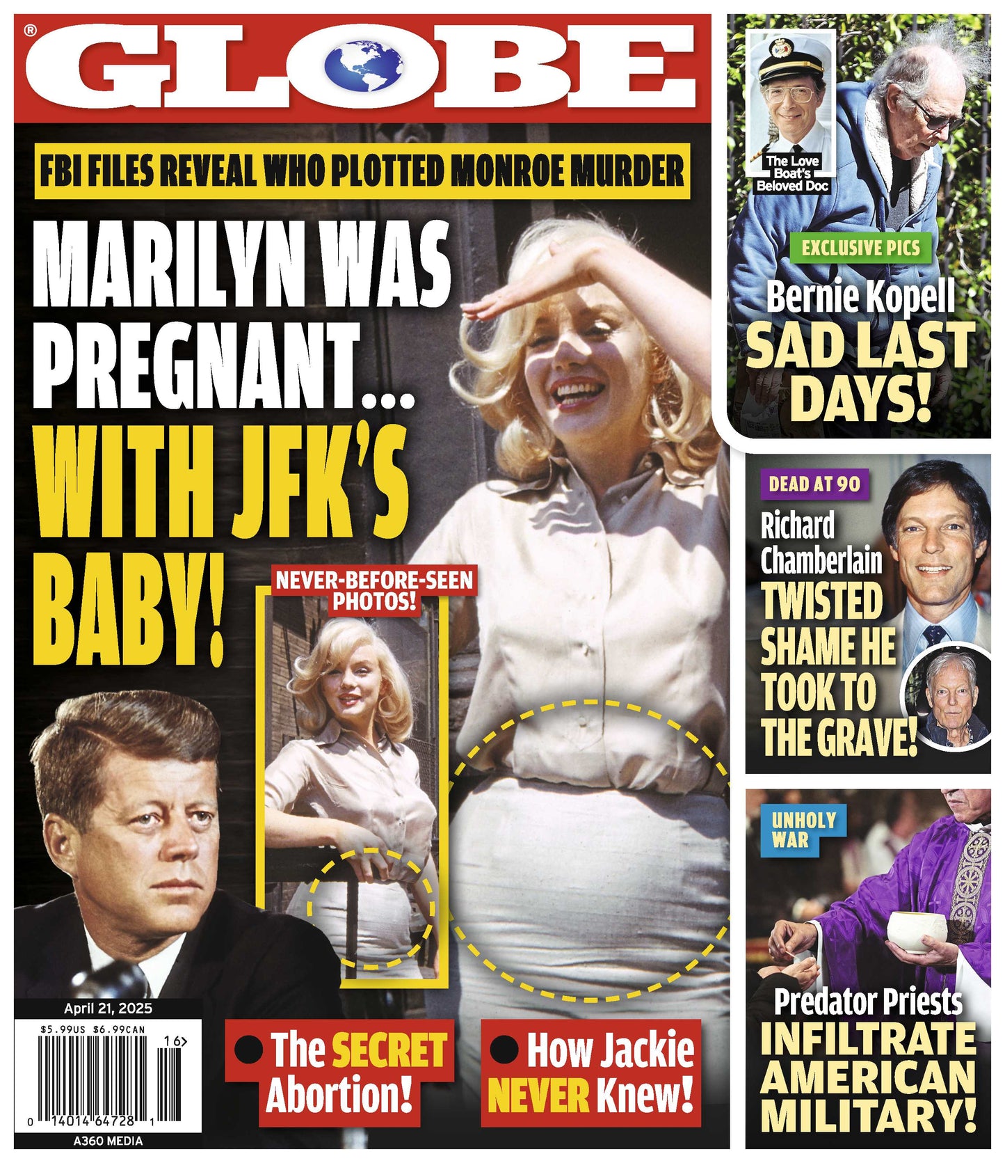Globe - 04.21.25: Marilyn Monroe & JFK Baby Rumors, Monroe’s Untimely Death, Bernie Kopell’s Final Days, Richard Chamberlain’s Silent Struggles, Military’s Hidden Priest Abuse Crisis & More!