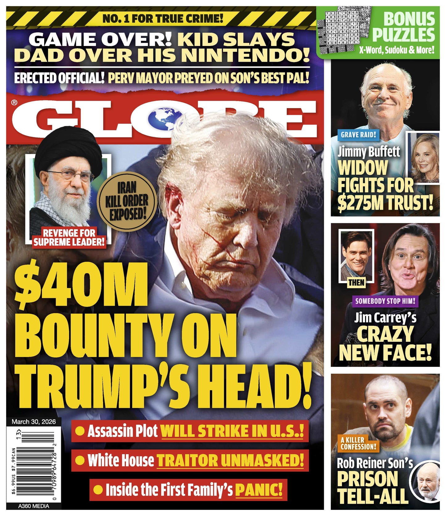 Globe - 03.30.26: Revenge For Supreme Leader, $40M Bounty On Trump's Head, Jimmy Buffett's Widow Fights for $275M Trust, Jim Carrey's Crazy New Face, Rob Reiner's Son's Prison Tell-All & More!