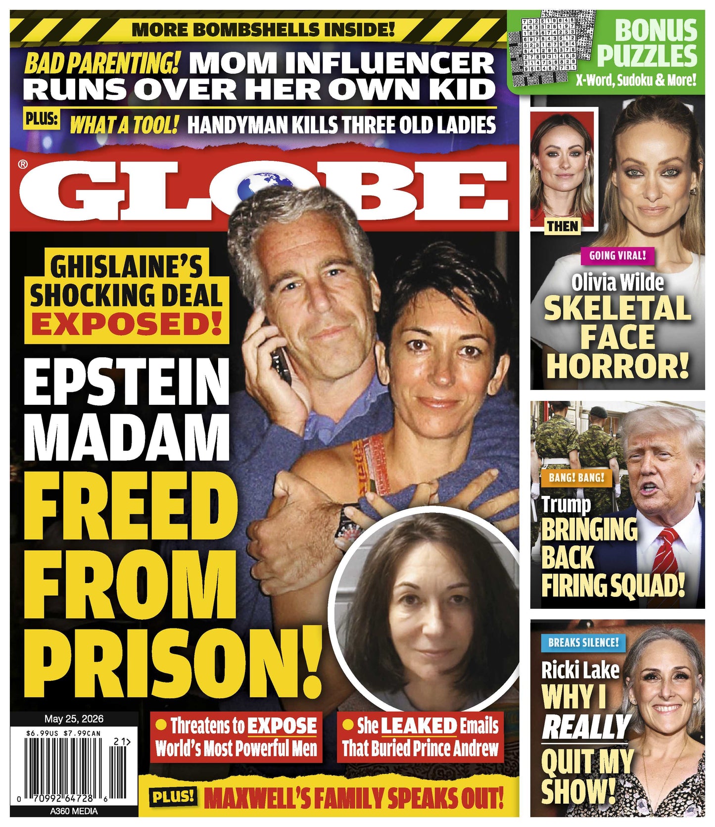 Globe - 05.25.26: Epstein Madam Freed From Prison & Her Shocking Deal Exposed, Olivia Wilde's Skeletal Face Horror, Trump Bringing Back Firing Squad, Why Ricki Lake Really Quit Her Show & More!