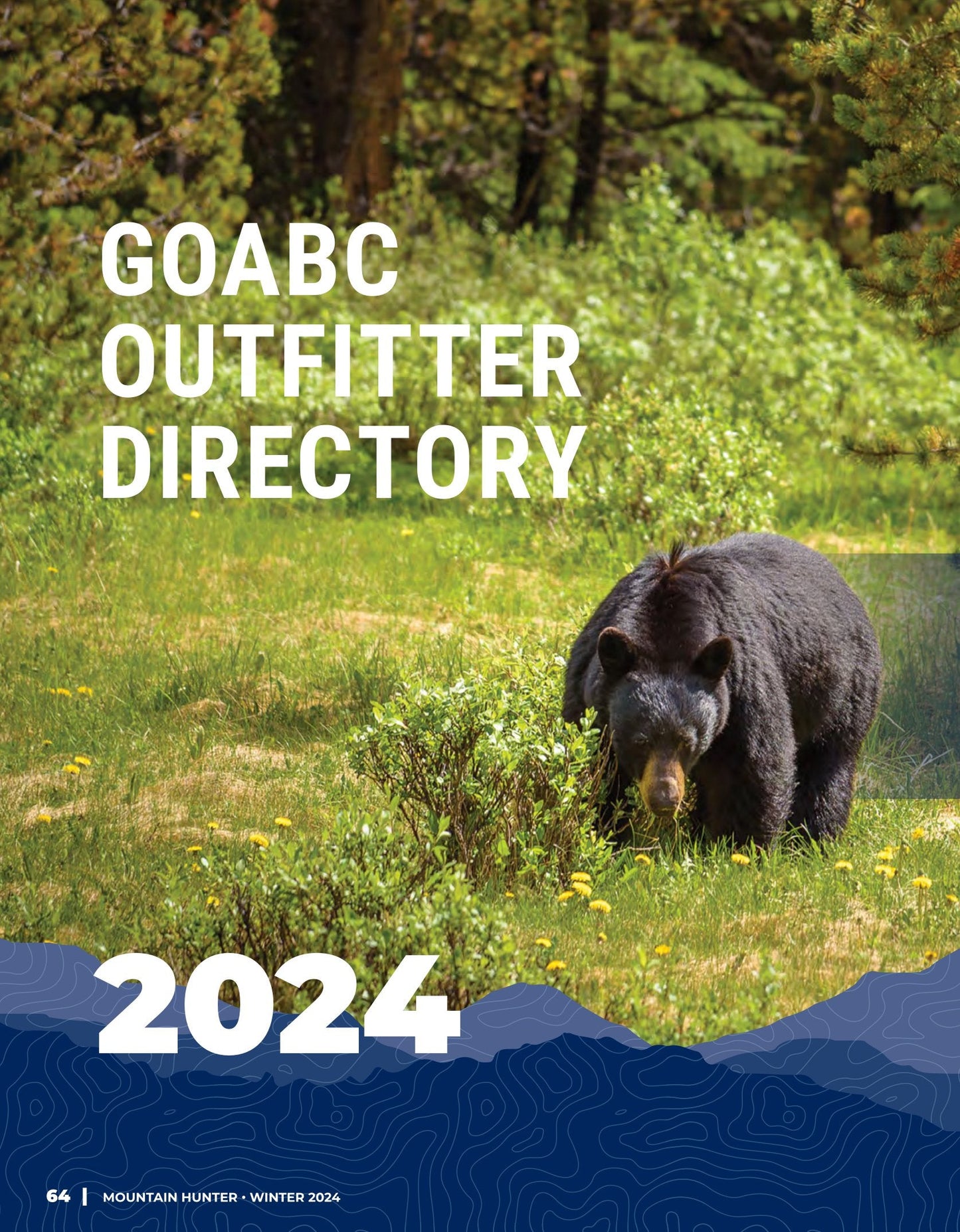 Mountain Hunter - Winter 2024: Learn Stories From Experienced Hunters, Live Auction Hunt Preview, GOABC Guide Outfitter Directory & More!