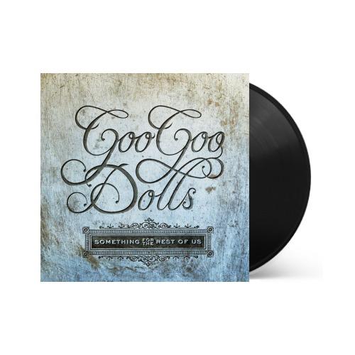 Goo Goo Dolls - Something For The Rest Of Us Vinyl Record