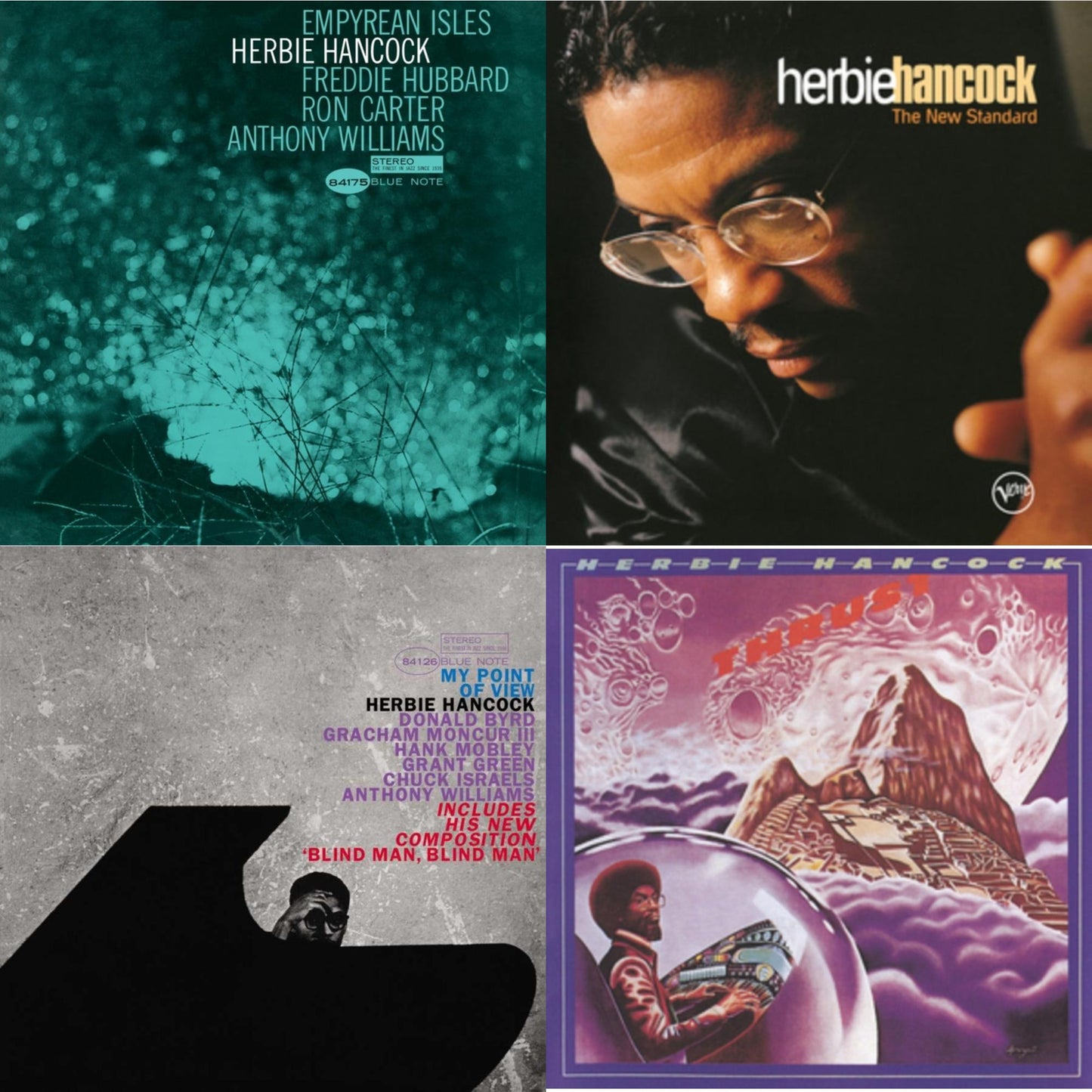 Herbie Hancock - Empyrean Isles (Blue Note Classic LP Vinyl Series) & New Standard (Verve By Request Series) (2LP) & My Point Of View (Blue Note Tone Poet Series) & Thrust (180G)