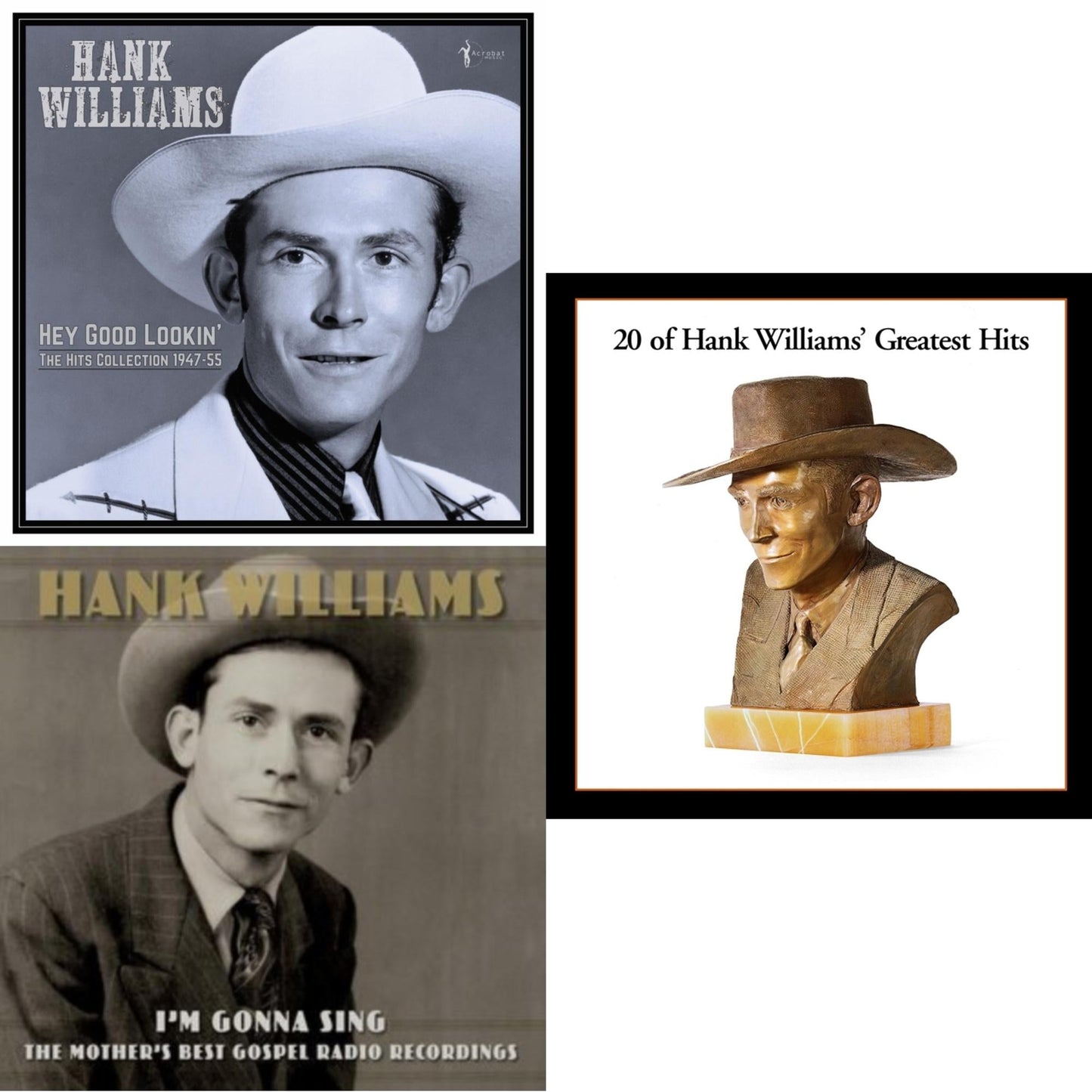 Hank Williams - I'm Gonna Sing: The Mother's Best Gospel Radio Recordings (3LP) & 20 Greatest Hits & Hey Good Lookin': The Hits 1949-53