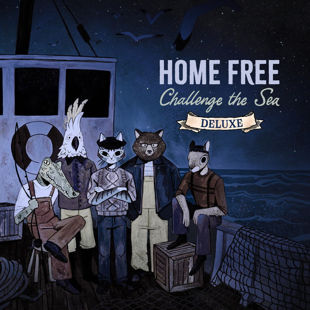 Home Free – Challenge the Sea Music CD