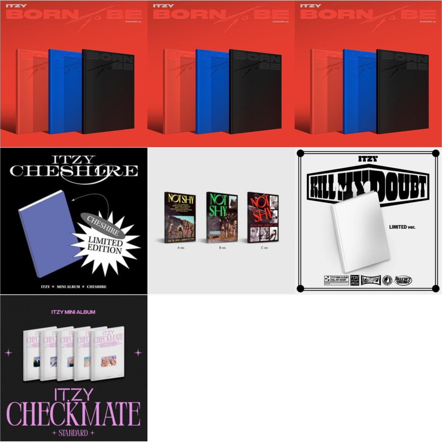 Itzy - Born To Be (Version B) & Born To Be (Version A) & Born To Be (Version C) & Cheshire (Limited Edition) & Not Shy & Kill My Doubt (Limited Edition) & Checkmate (Standard Edition) - CD Bundle