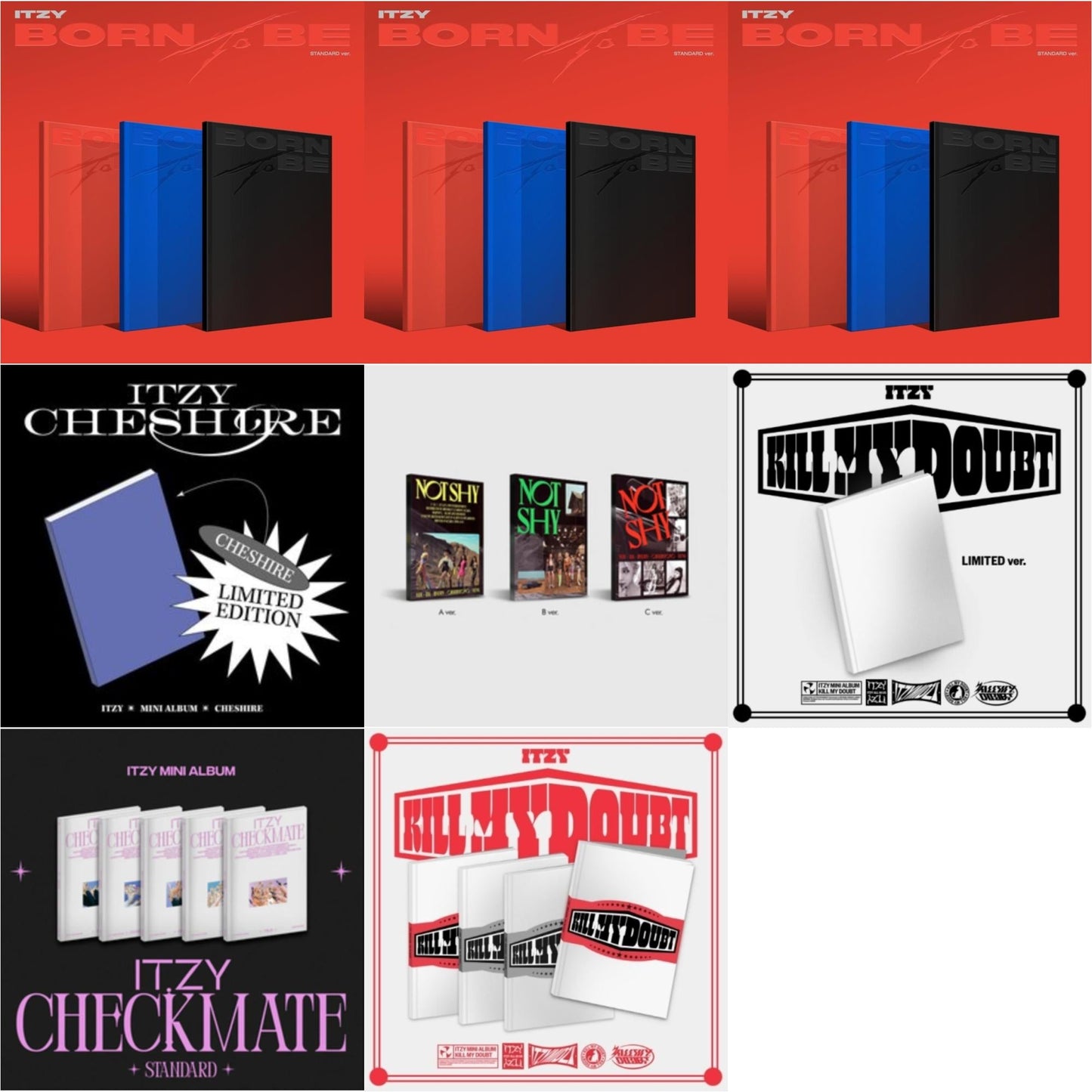 Itzy - Born To Be (Version B) & Born To Be (Version A) & Born To Be (Version C) & Cheshire (Limited Edition) & Not Shy & Kill My Doubt (Limited Edition) & Checkmate (Standard Edition) & Kill My Doubt (Standard) - CD Bundle