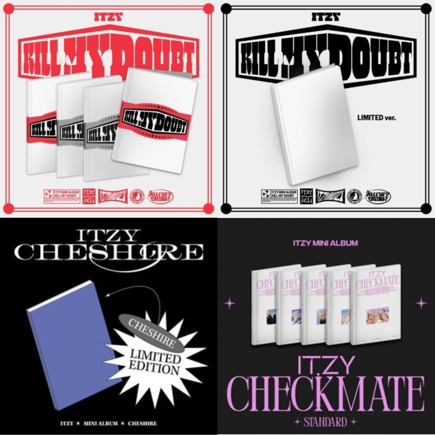 Itzy - Kill My Doubt (Standard) & Kill My Doubt (Limited Edition) & Cheshire (Limited Edition) & Checkmate (Standard Edition) - CD Bundle