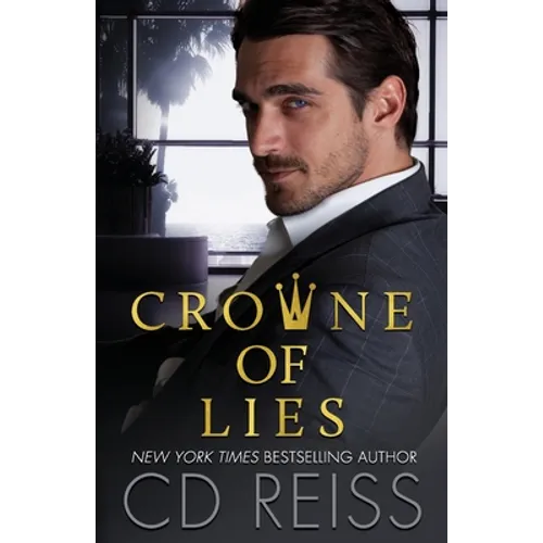 Crowne of Lies: A Marriage of Convenience Romance