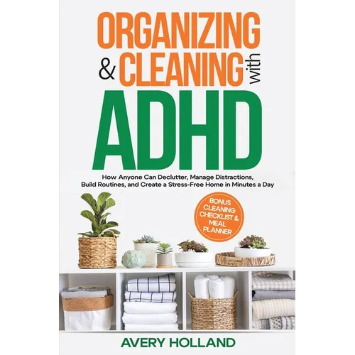 Organizing & Cleaning with ADHD