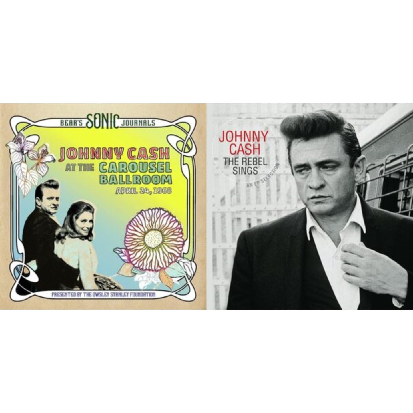 Johnny Cash - Bear's Sonic Journals: Johnny Cash, At The Carousel Ballroom, April 24, 1968 (2LP) & Rebel Sings (Crystal Clear & Solid Silver LP Vinyl)