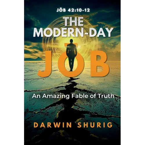 The Modern-Day Jōb: An Amazing Fable of Truth