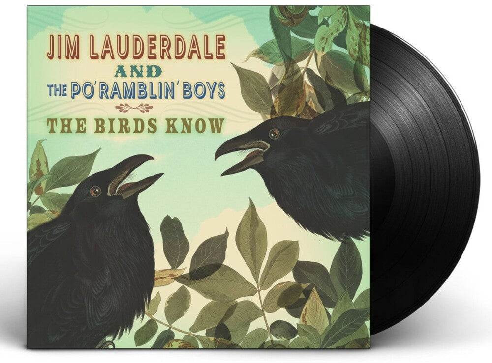 Jim Lauderdale & The Po' Ramblin' Boys – Birds Know (LP Vinyl) Vinyl Record