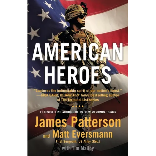 American Heroes: From the #1 Bestselling Authors of Walk in My Combat Boots