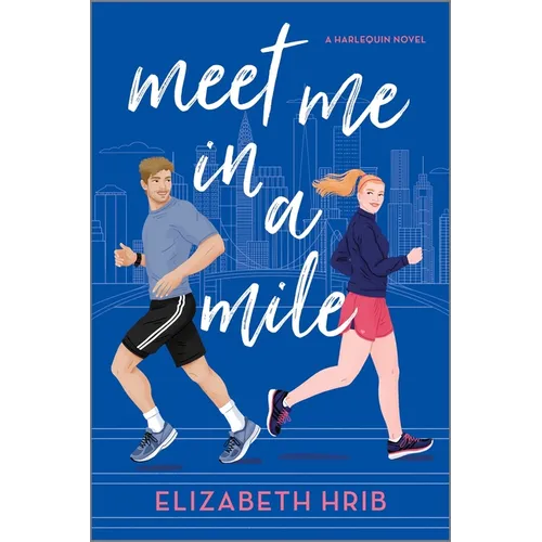 Meet Me in a Mile: A Spicy Opposites Attract Sports Romance Set in New York City