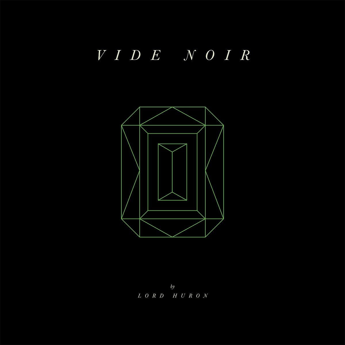 Lord Huron - Vide Noir Vinyl Record
