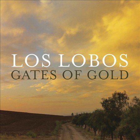 Los Lobos - GATES OF GOLD (LP) Vinyl Record