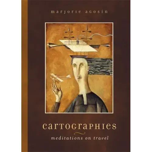 Cartographies: Meditations on Travel
