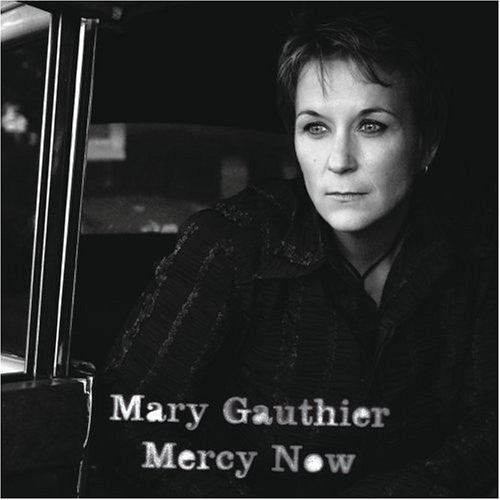 Mary Gauthier - Mercy Now Vinyl Record