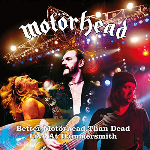 Better Motorhead Than Dead (Live at Hammersmith) Vinyl Record