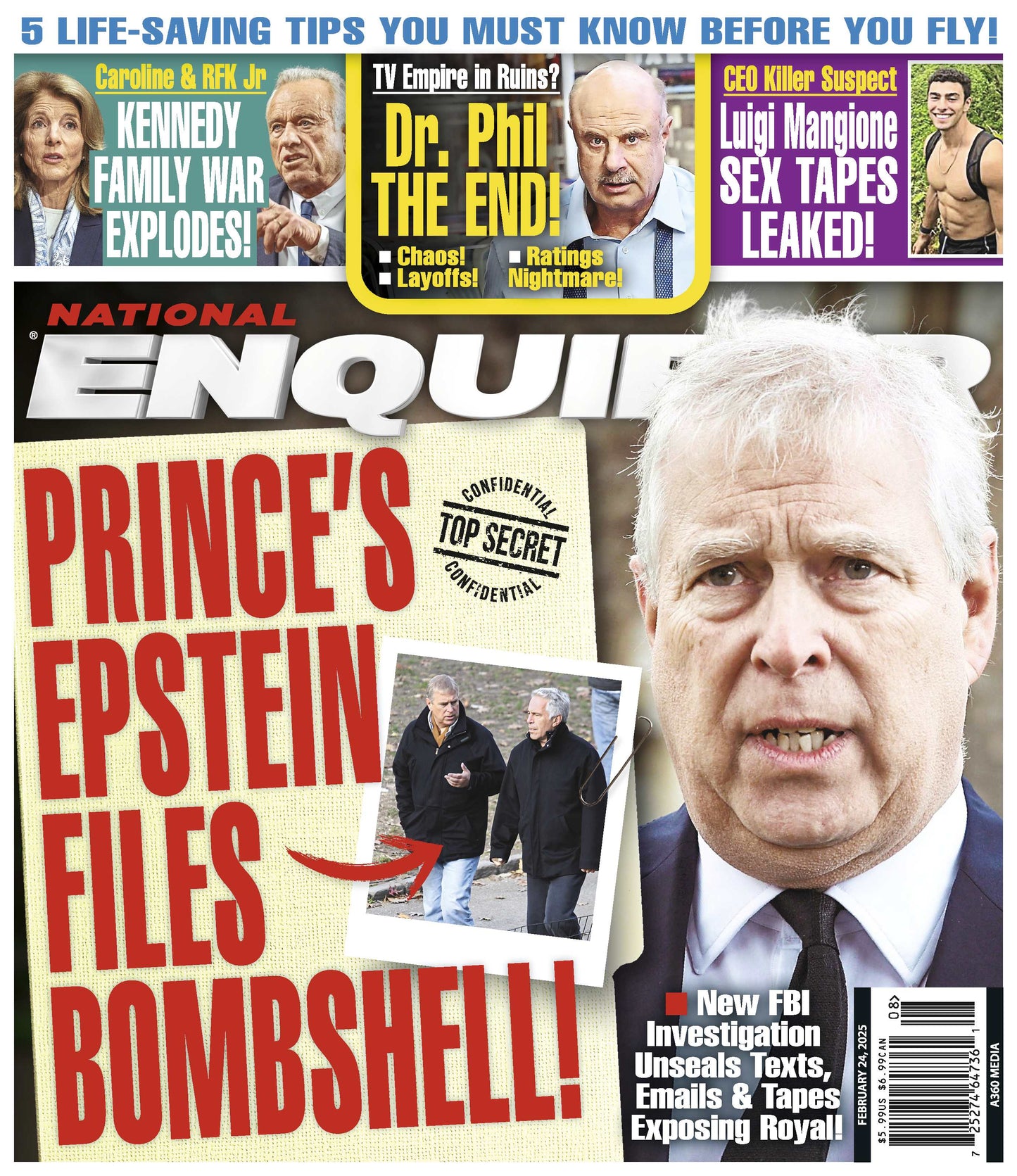 National Enquirer - 02.24.25: Prince Andrews Epstein Files Bombshell, 8 Life Saving Tips You Must Know Before You Fly, Luigi Mangione Sex Tapes Leaked, Kennedy Family War Explodes, Dr Phil The End & More!