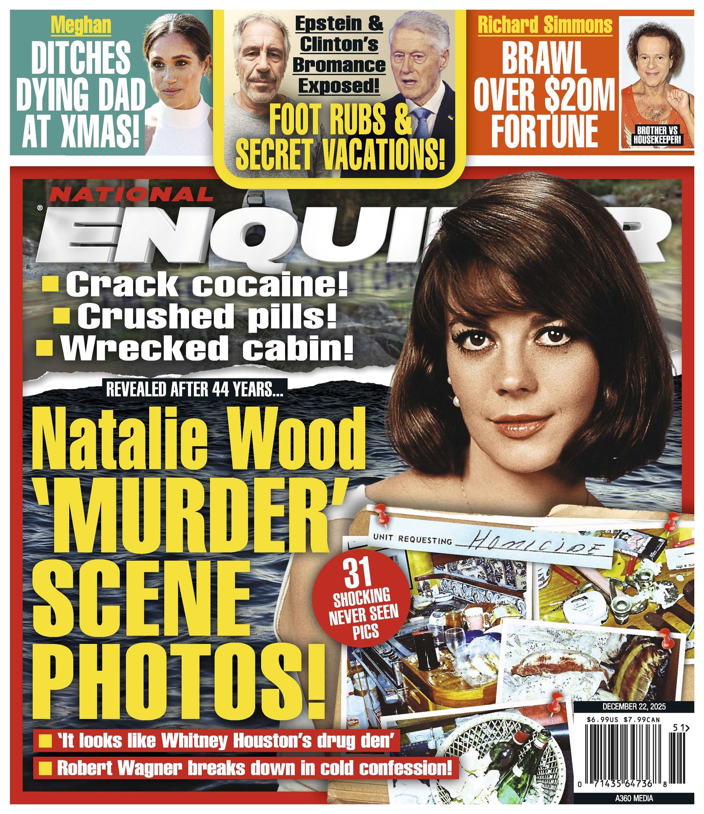 National Enquirer - 12.22.25: Natalie Wood Murder Case Photos, Meghan Markle Ditches Her Dying Father, Epstein & Clinton's Bromance Exposed, Brawl Over Richard Simmons' $20 Million Fortune & More!
