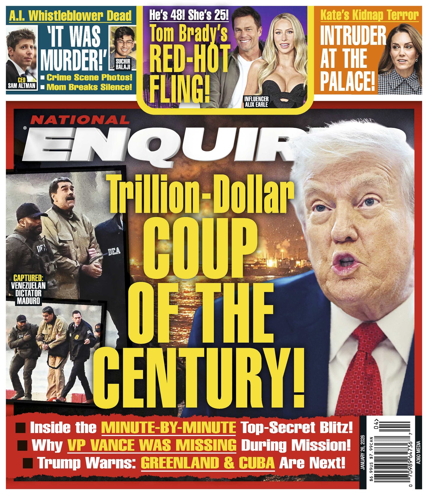 National Enquirer - 01.26.26: Trillion Dollar Coup Exposed, Tom Brady & Alix Earle's Fling, Royal Palace Intruder & Princess Kate's Kidnapping Terror, Untimely Death Of A.I. Whistleblower Suchir Balaji & More!