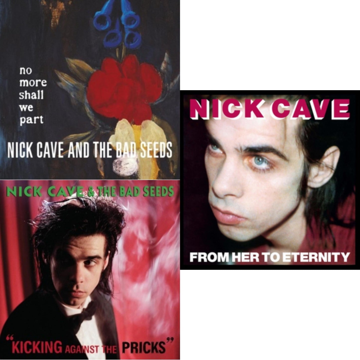 Nick & The Bad Seeds Cave - From Her To Eternity & Kicking Against The Pricks & No More Shall We Part (2LP)