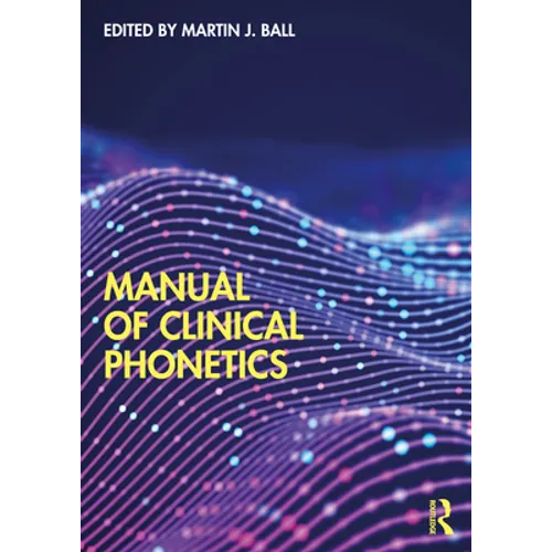 Manual of Clinical Phonetics