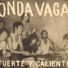 Onda Vaga - Fuerte Y Caliente Vinyl Record