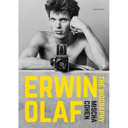 Erwin Olaf: The Biography