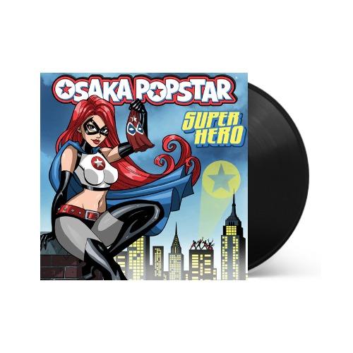 Osaka Popstar - Super Hero Vinyl Record