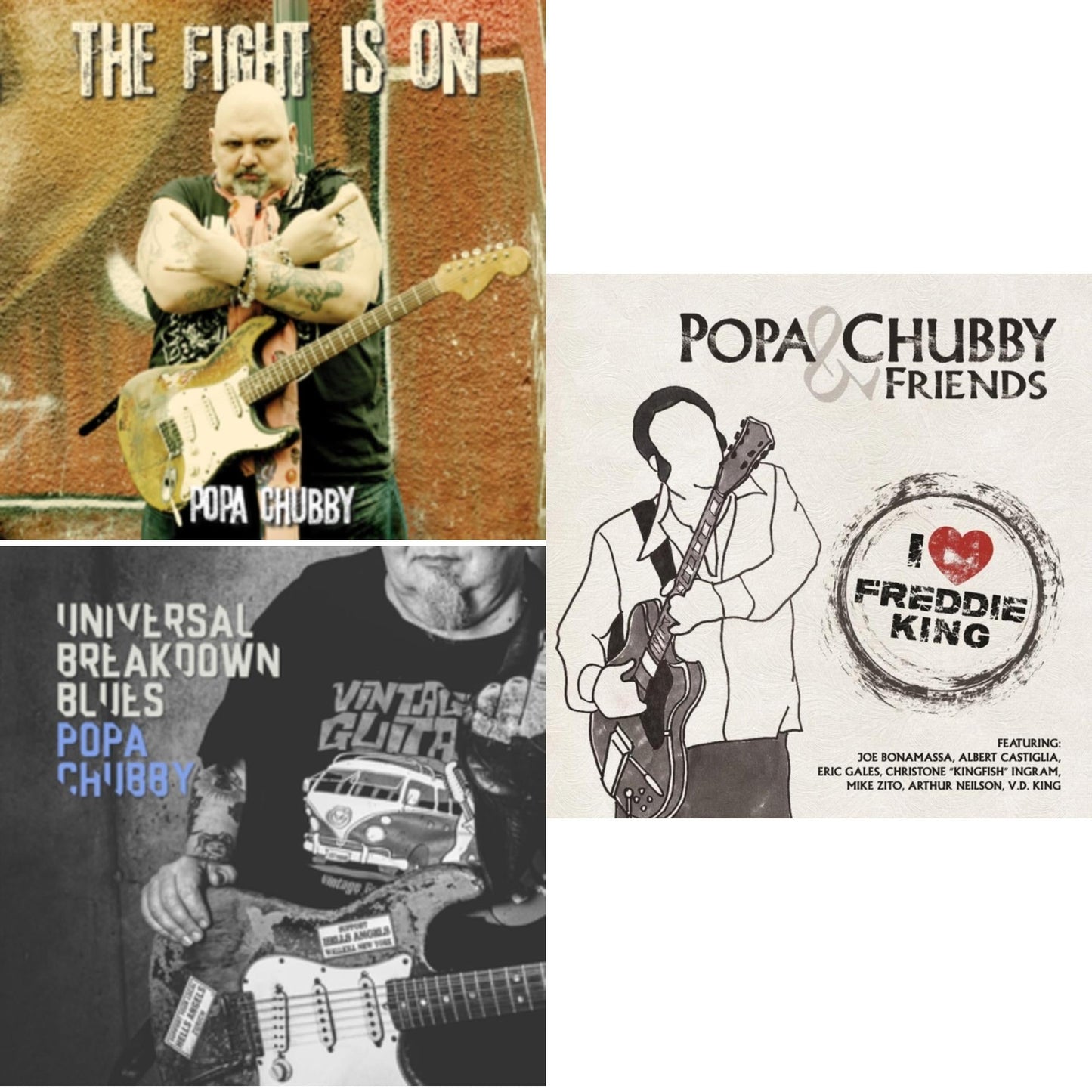 Popa Chubby - Fight Is On & Universal Breakdown Blues & I Love Freddie King - LP Vinyl Bundle