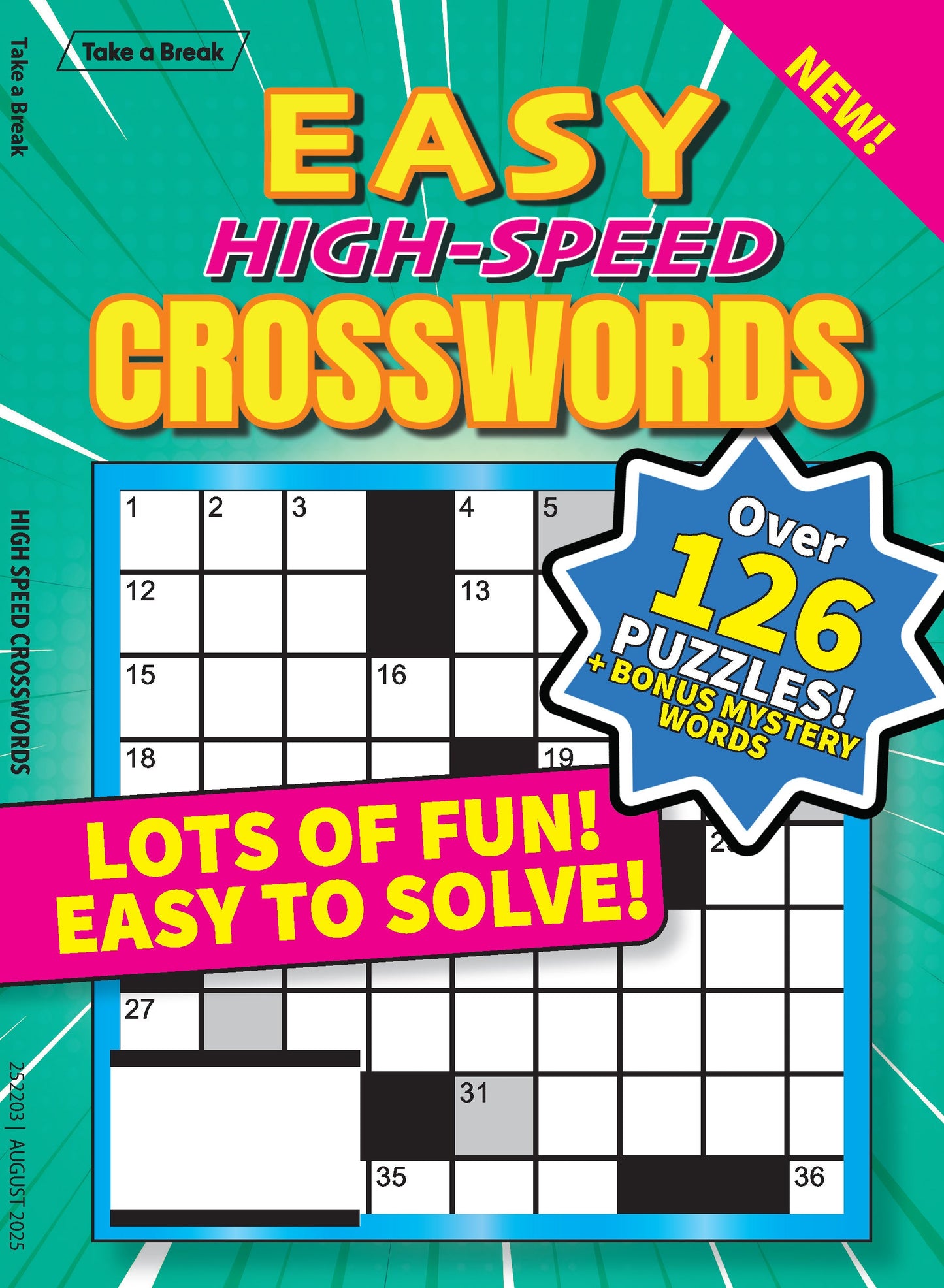 Take a Break - Easy High Speed Crosswords 25.05.09: Over 126 Puzzles, Lots Of Fun, Easy To Solve, Bonus Mystery Words, Unplug, Relax, Destress & More!