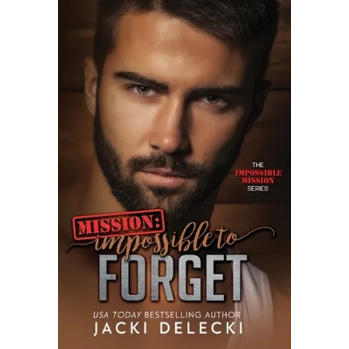 Mission: Impossible to Forget