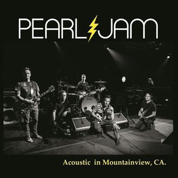 Pearl Jam – Acoustic in Mountainview, CA (Color Vinyl) LP Record