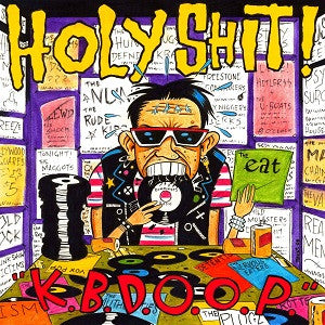 Holy Sh*t! – K.B.D.O.O.P. 10" Vinyl LP Record