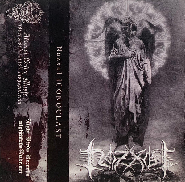 Nazxul – Iconoclast Cassette Tape