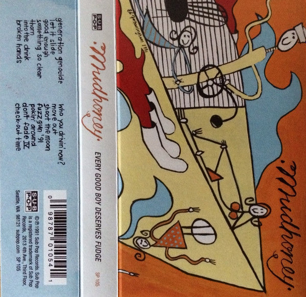 Mudhoney – Every Good Boy Deserves Fudge Cassette Tape
