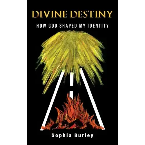 Divine Destiny: How God Shaped My Identity