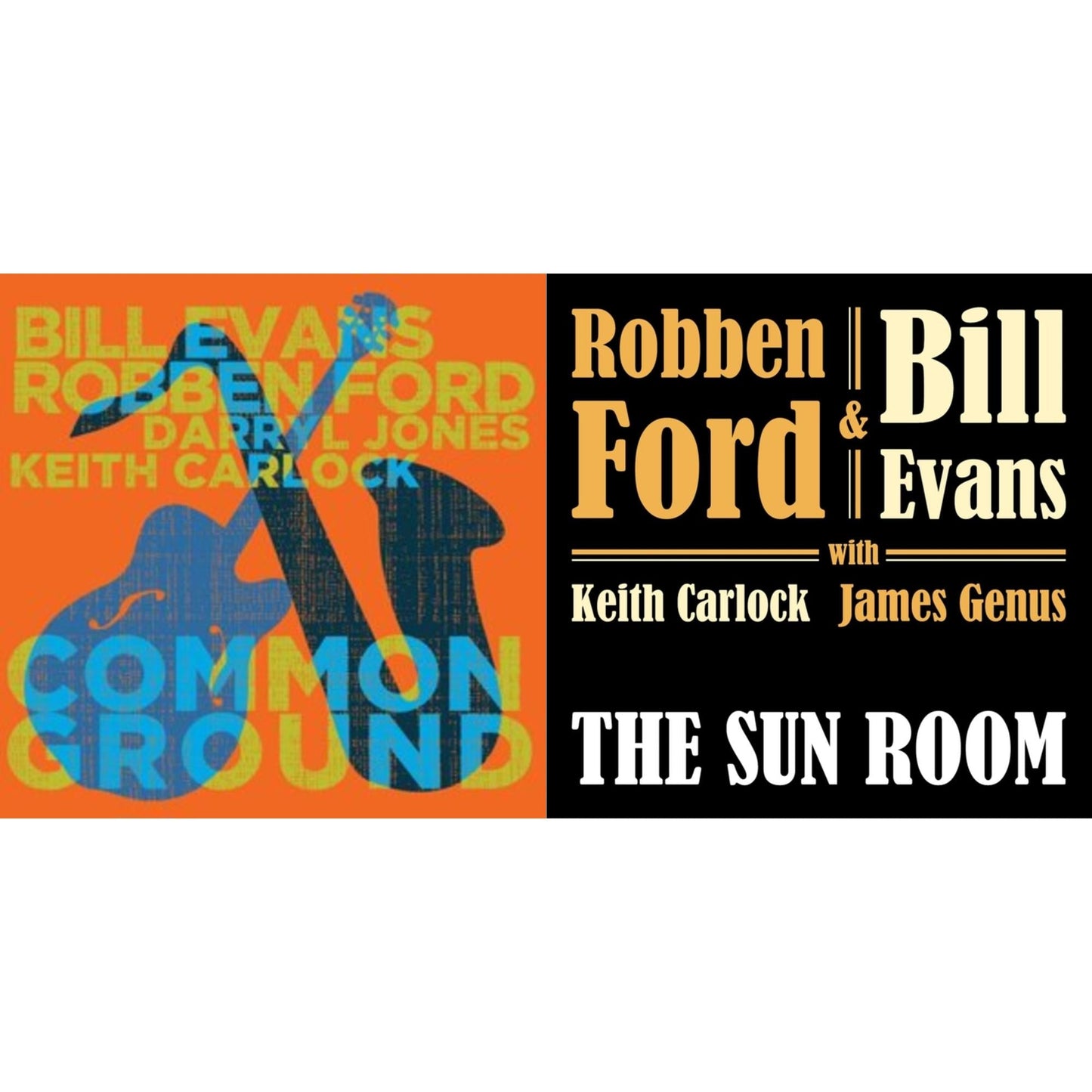 Robben & Bill Evans Ford - Sun Room Gatefold & Common Ground (2LP)