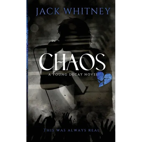 Chaos: A Dark Metalcore Rockstar Romance