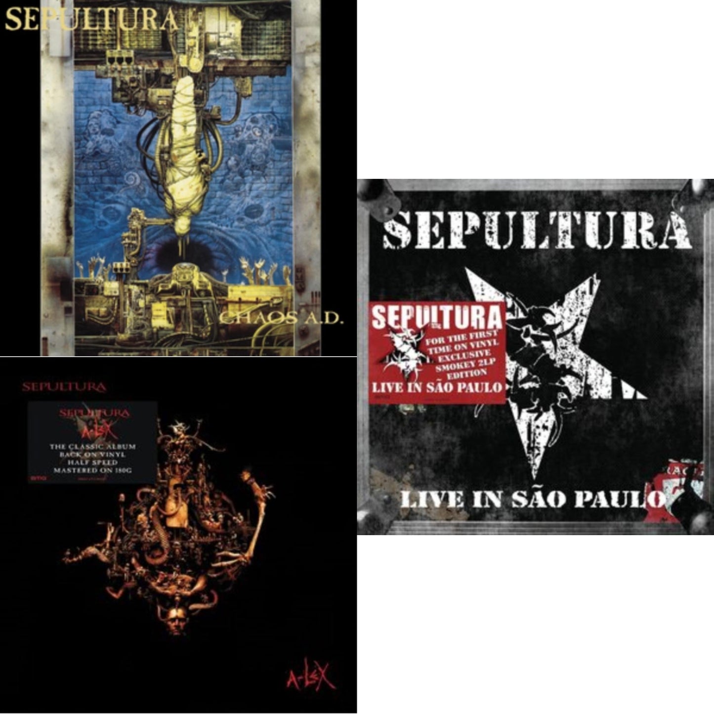 Sepultura - Chaos A.D. (Expanded Edition/2LP) & A-Lex (2LP) & Live In Sao Paulo (2LP)