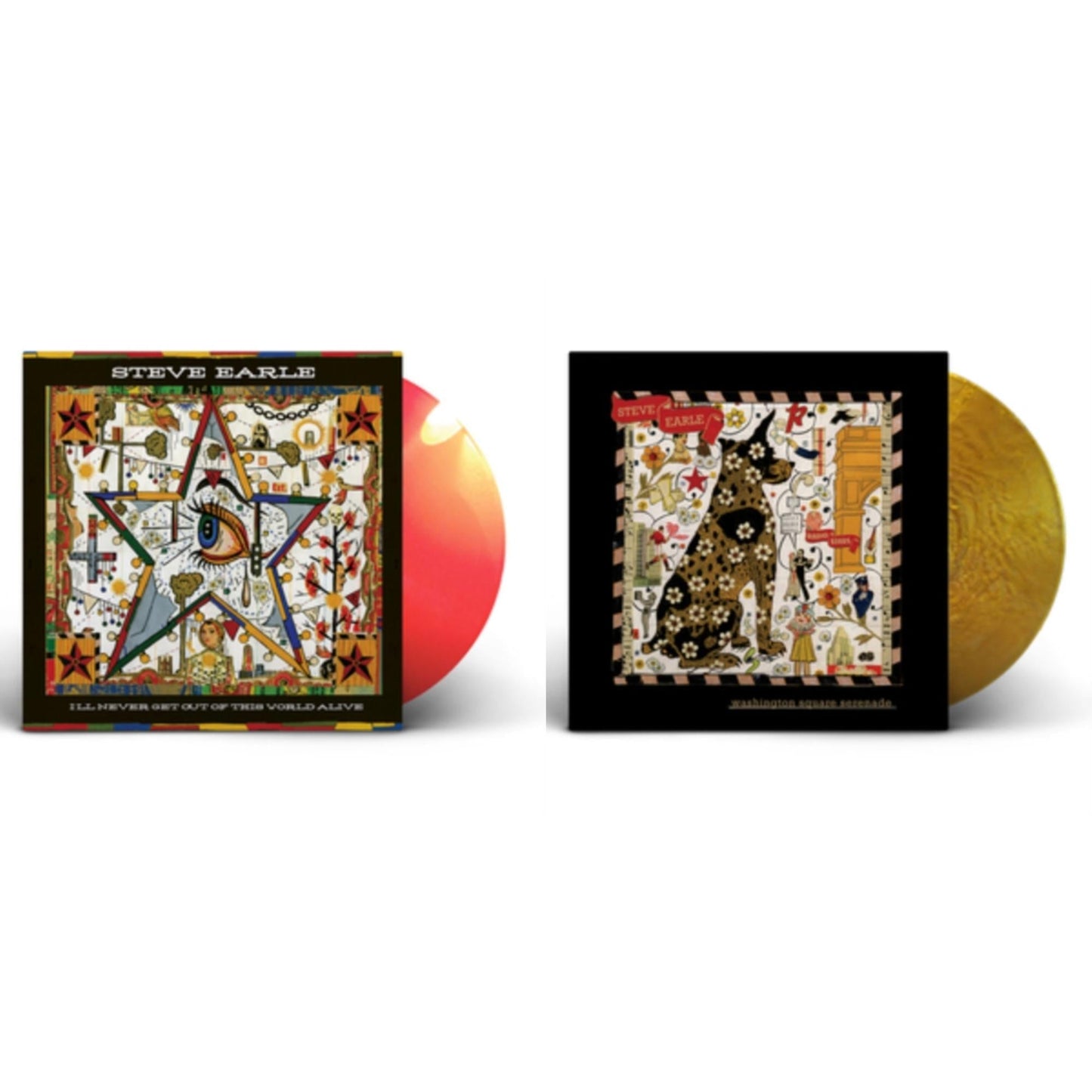 Steve Earle - I'll Never Get Out Of This World Alive (Orange LP Vinyl) & Washington Square Serenade (Metallic Gold LP Vinyl)
