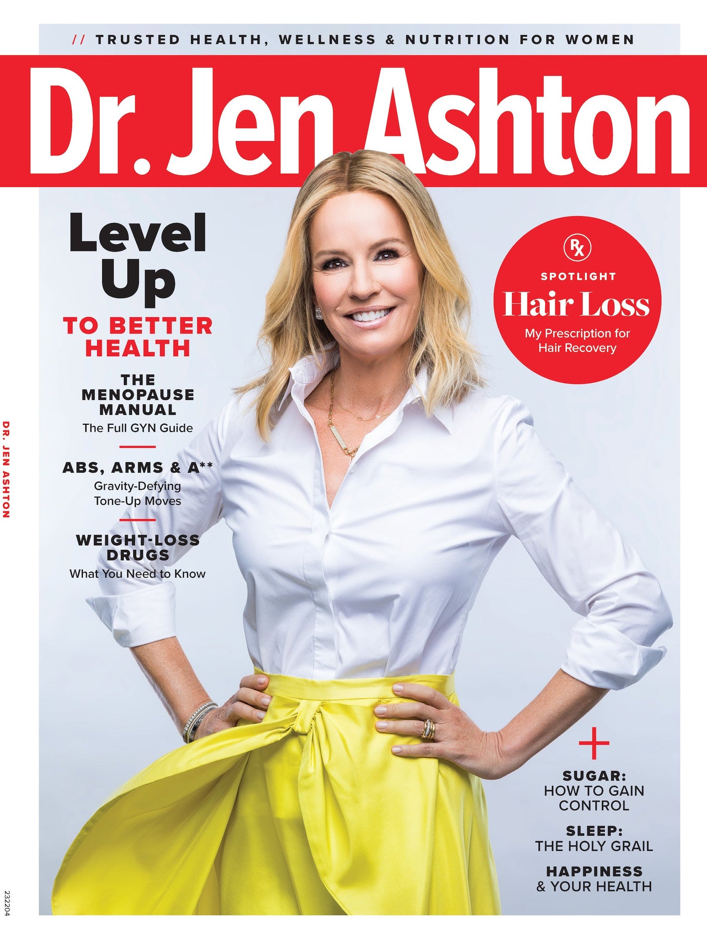 Dr. Jen Ashton - 1st Edition: Level Up To Better Health, How To Gain Control Over Sugar, Hair Recovery, Gravity-Defying Toning Exercises, Weight-Loss Drugs, Full GYN Guide, Sleep, Happiness & More!