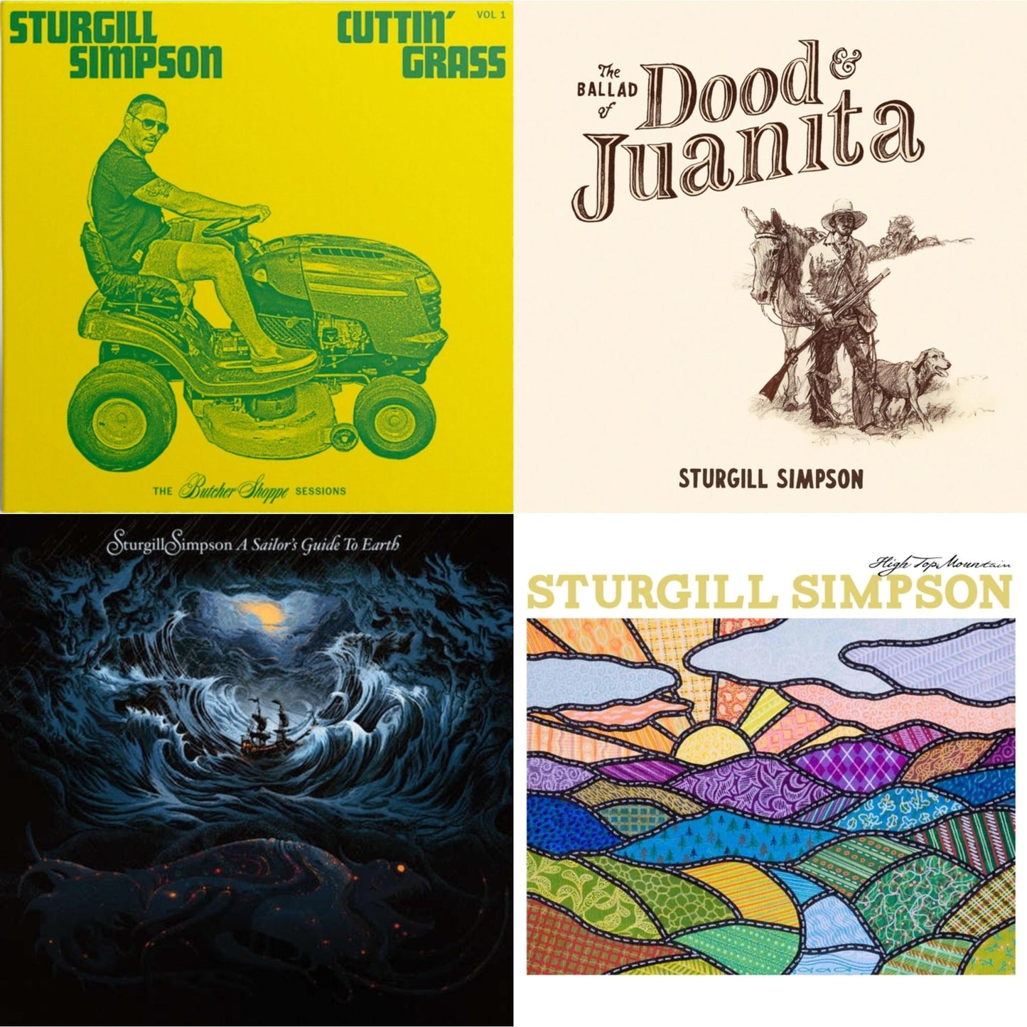 Sturgill Simpson - Cuttin' Grass (2LP) & Ballad Of Dood & Juanita & Sailor's Guide To Earth (180G/LP/CD) & High Top Mountain