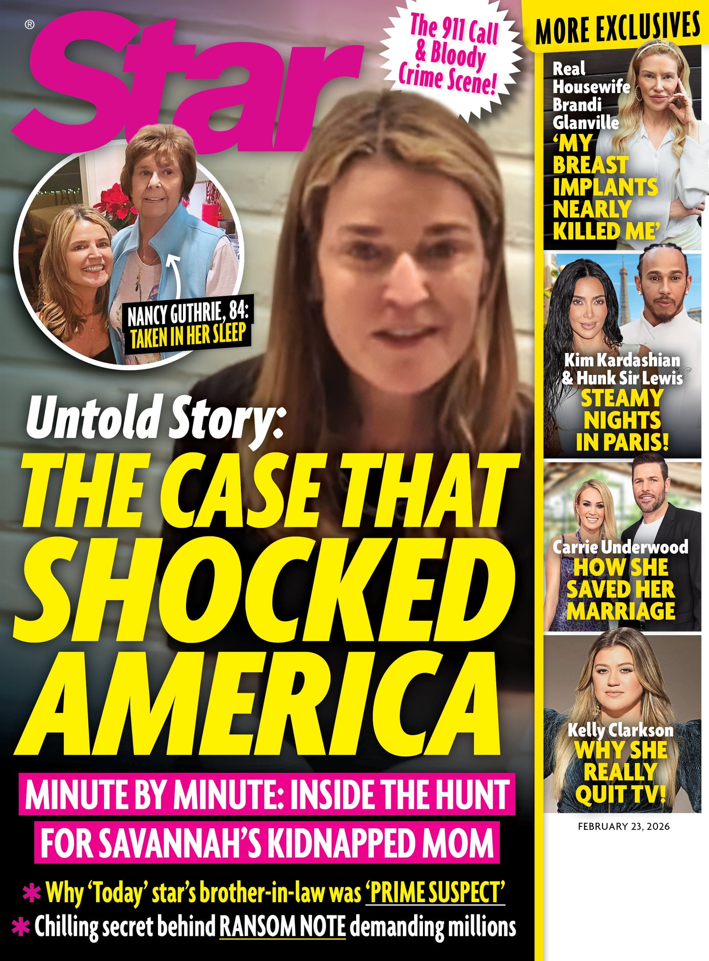 Star - 02.23.26: The Shocking Abduction Of Nancy Guthrie, Why Kelly Clarkson Quit Reality TV, How Carrie Underwood Saved Her Marriage, Romance Rumors Around Kim Kardashian & Lewis Hamilton & More!