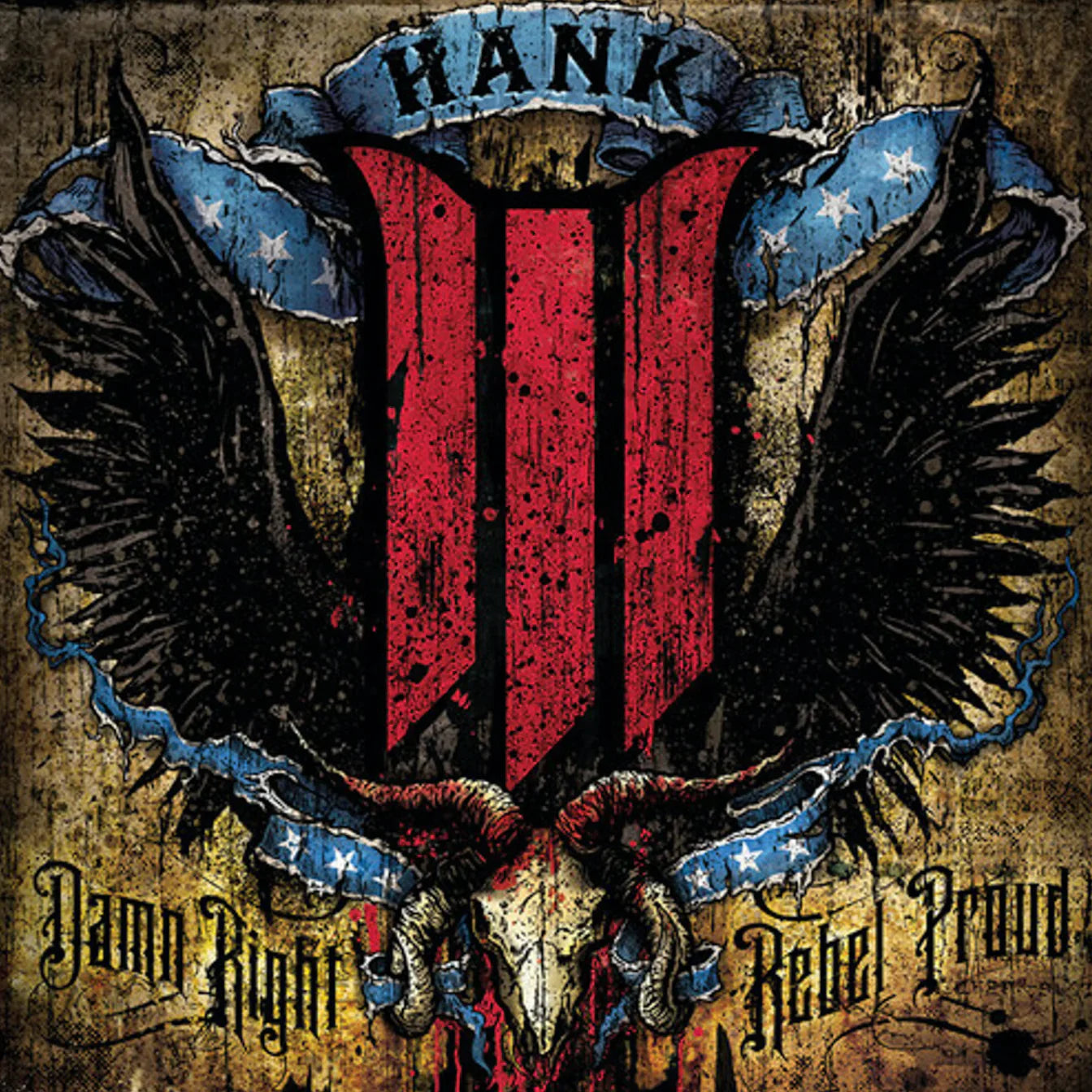 Hank III - Damn Right Rebel, Rebel Proud Vinyl Record