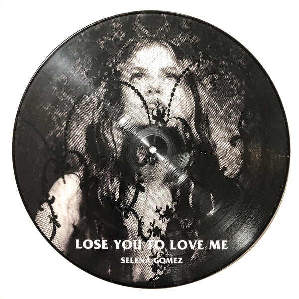 Selena Gomez Lose You To Love Me / Look At Her Now Indie Exclusive Limited Edition Picture Disc Vinyl Vinyl Record
