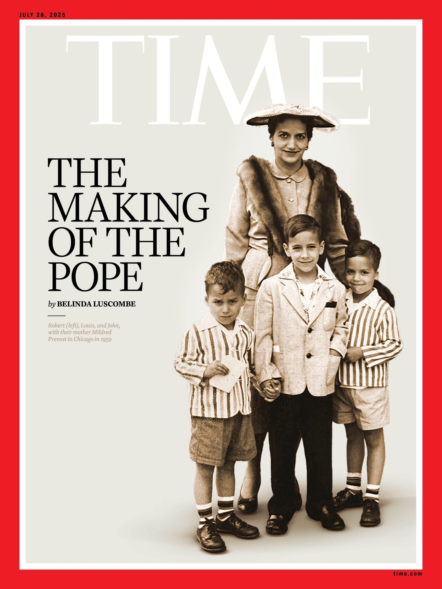 TIME Magazine - 07.28.25 Edition: The Making Of The Pope