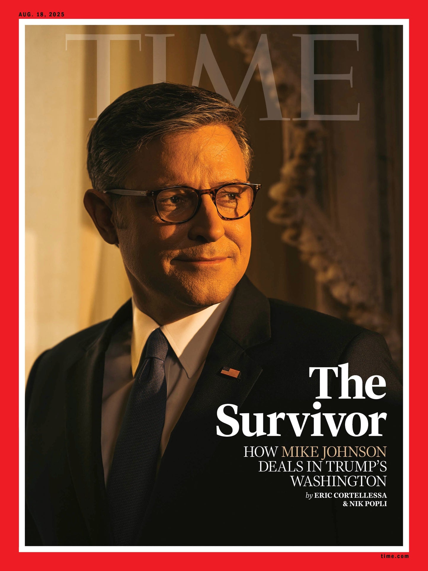 TIME Magazine - 08.18.25 Edition: The Survivor, How Mike Johnson Deals In Trump's Washington